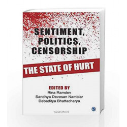 Sentiment, Politics, Censorship: The State of Hurt by Rina Ramdev Book-9789351503040
