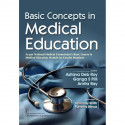 Basic Concepts in Medical Education - 2025 book by Asitava Deb Roy, Ganga S Pilli - Back Cover