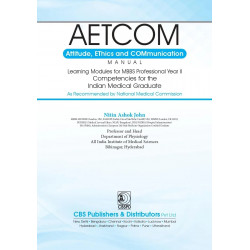 Aetcom Attitude Ethics And Communication Manual Learning Modules For Mbbs Professional Year Ii (Pb 2024) book by NITIN ASHOK… -