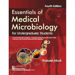 Essentials Of Medical Microbiology For Undergraduates Students 4Ed (Pb 2025) (ISBN - 9788197982255) book by Prakash Modi - Back