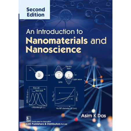 An Introduction to Nanomaterials and Nanoscience, 2/e book by Asim K Das