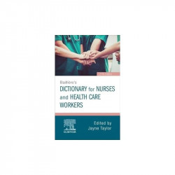 Bailliere's Dictionary for Nurses and Health Care Workers: for Nurses and Health Care Workers book by R.N. Taylor, Jayne, Ph…