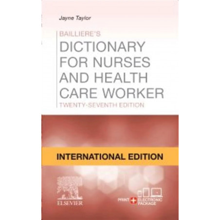 BAILLIERES DICTIONARY FOR NURSES AND HEALTH CARE WORKER 27ED (IE) (PB 2020) book by Taylor J