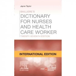 BAILLIERES DICTIONARY FOR NURSES AND HEALTH CARE WORKER 27ED (IE) (PB 2020) book by Taylor J - Back Cover