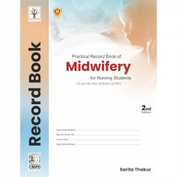 Practical Record Book Of Midwifery For Nursing Students 2Ed (Pb 2025) book by Dr Sarita Thakur