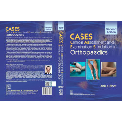 Cases Clinical Assessment And Examination Simulation In Orthopaedics 2Ed (Pb 2024) book by Anil K Bhat - Back Cover