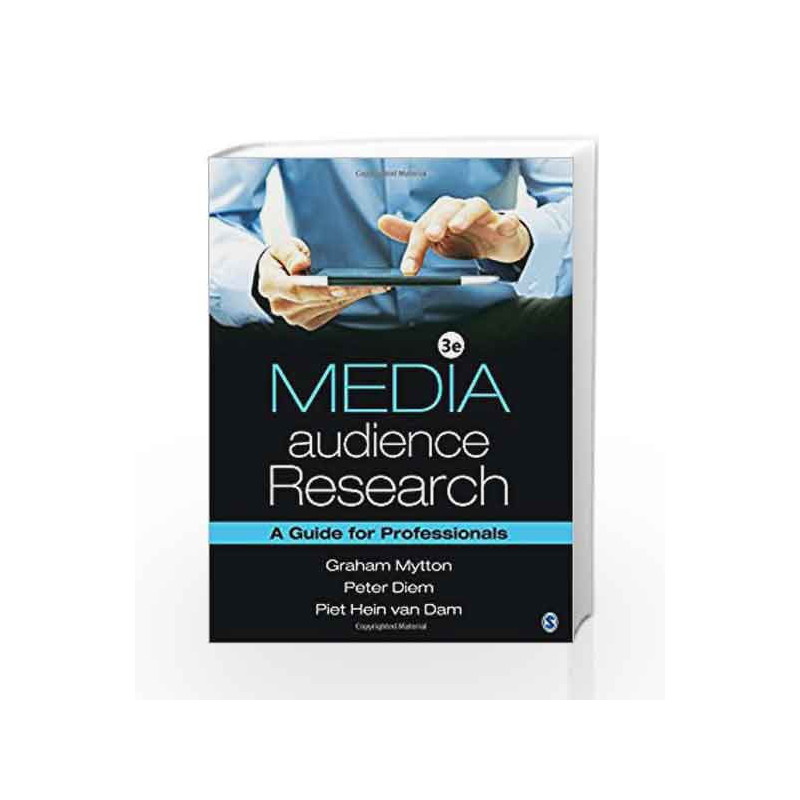 Media Audience Research: A Guide for Professionals by Graham Mytton Book-9789351506430