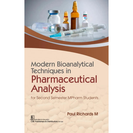 Modern Bioanalytical Techniques in Pharmaceutical Analysis | for Second Semester MPharm Students (PB 2026) book by Paul Rich…