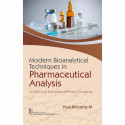 Modern Bioanalytical Techniques in Pharmaceutical Analysis | for Second Semester MPharm Students (PB 2026) book by Paul Rich… -