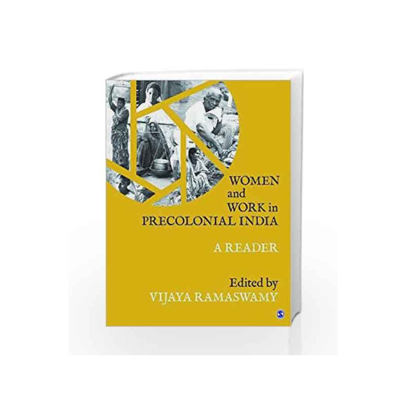 Women and Work in Precolonial India: A Reader by Vijaya Ramaswamy Book-9789351507413