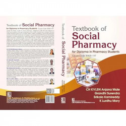 Textbook of Social Pharmacy for Diploma in Pharmacy Students | Course Code: ER20-15T | (PB - 2026) book by CH KVLSN Anjana M… -