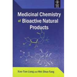 Medicinal Chemistry Of Bioactive Natural Products book by Xiao-Tian Liang