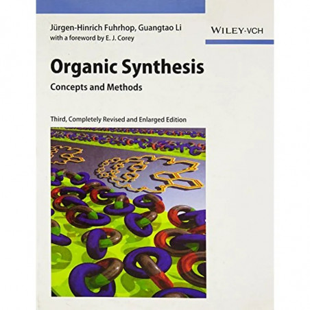 Organic Synthesis: Concepts And Methods 3Ed (Pb 2014) book by Fuhrhop J.