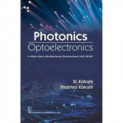 PHOTONICS OPTOELECTRONICS (PB 2017) book by S L KAKANI