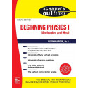 SCHAUM'S OUTLINE OF BEGINNING PHYSICS I: MECHANICS AND HEAT / 1ST, EDITION book by Alvin Halpern