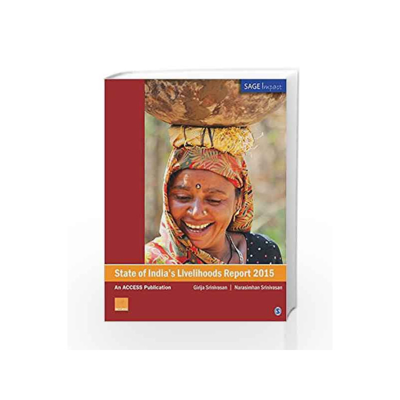 State of India\'s Livelihoods Report 2015 (SAGE Impact) by Girija Srinivasan Book-9789351508656