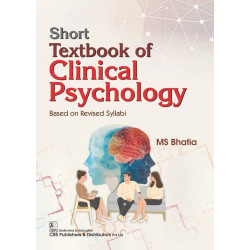 SHORT TEXTBOOK OF CLINICAL PSYCHOLOGY BASED ON REVISED SYLLABI (PB 2026) book by MS Bhatia