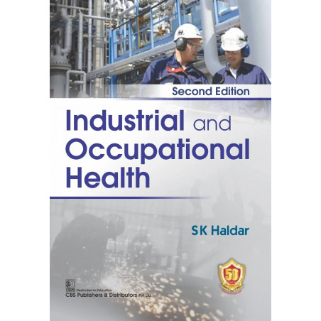 Industrial And Occupational Health 2Ed (Pb 2025) book by HALDAR SK
