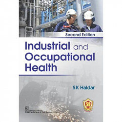 Industrial And Occupational Health 2Ed (Pb 2025) book by HALDAR SK - Back Cover
