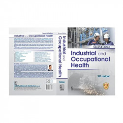 Industrial And Occupational Health 2Ed (Pb 2025) book by HALDAR SK - Additional Image 4