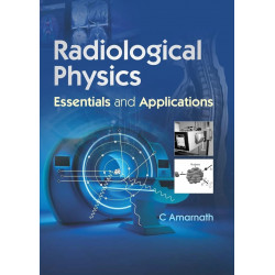 Radiological Physics Essentials And Applications (Pb 2024) book by C. Amarnath