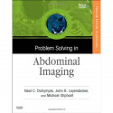 Problem Solving in Abdominal Imaging with CD-ROM (Book & CD Rom) book by Dalrymple
