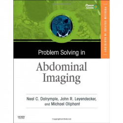 Problem Solving in Abdominal Imaging with CD-ROM (Book & CD Rom) book by Dalrymple