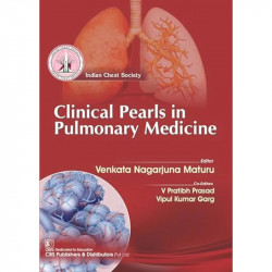 Clinical Pearls In Pulmonary Medicine (Hb 2026) book by Venkata Nagarjuna Maturu, V Pratibh Prasad - Back Cover