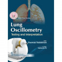 Lung Oscillometry Testing and Interpretation - 2025 book by Thomas Vadakkan, PS Nishanth - Back Cover