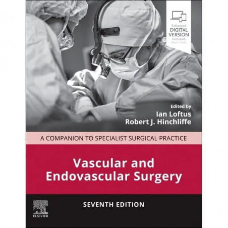 Vascular and Endovascular Surgery: A Companion to Specialist Surgical Practice book by Ian Loftus, Robert J. Hinchliffe
