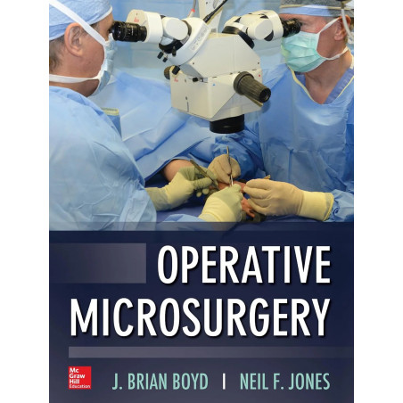 Operative Microsurgery (SURGERY) book by J. Brian Boyd, Neil Jones