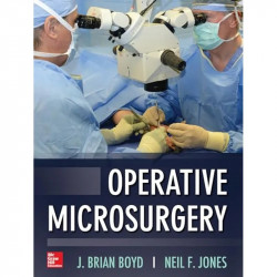 Operative Microsurgery (SURGERY) book by J. Brian Boyd, Neil Jones - Back Cover