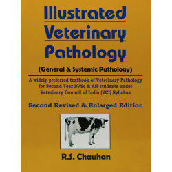 ILLUSTRATED VETERINARY PATHOLOGY 2ED (PB 2018) book by CHAUHAN R S