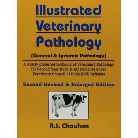 ILLUSTRATED VETERINARY PATHOLOGY 2ED (PB 2018) book by CHAUHAN R S