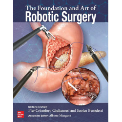 The Foundation and Art of Robotic Surgery book by Pier Cristoforo Giulianotti, Enrico Benedetti