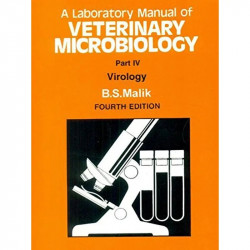 A LABORATORY MANUAL OF VETERINARY MICROBIOLOGY, 4E, PART 4 book by Malik B. S