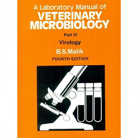 A LABORATORY MANUAL OF VETERINARY MICROBIOLOGY, 4E, PART 4 book by Malik B. S