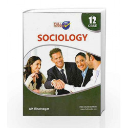 Sociology Class 12 by A.K. Bhatnagar Book-9789351550433