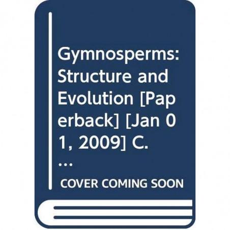 GYMNOSPERMS STRUCTURE AND EVOLUTION (PB) book by CHAMBERLAIN