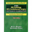 Cbs Dm Cardiology Mch Cardiothoracic Surgery Entrance Examination 3Ed (Pb 2019) book by BHATIA M. S