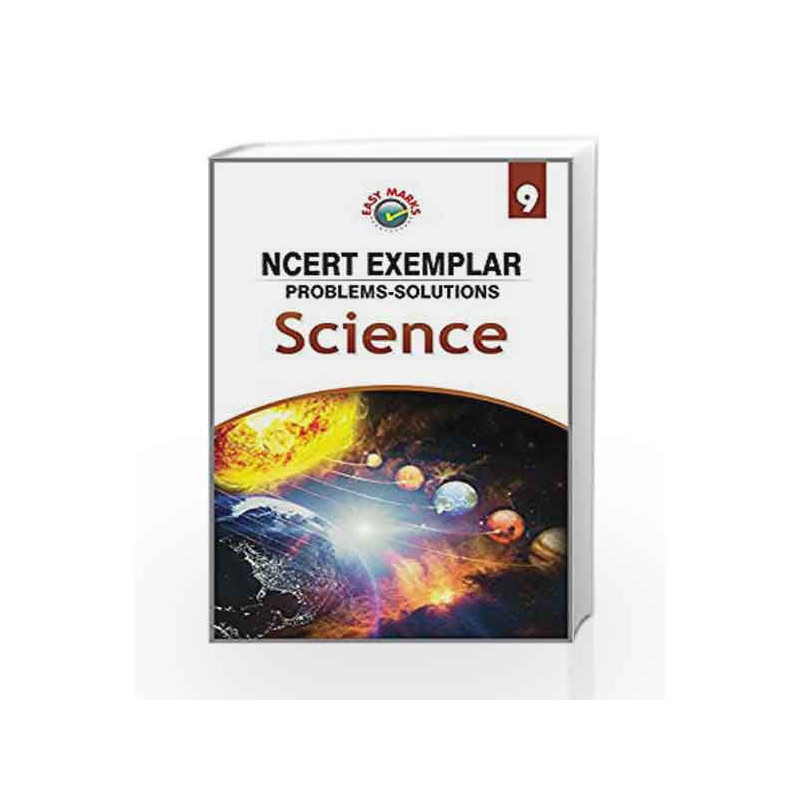 NCERT Exemplar Problems-Solutions Science for Class 9 by Team of Exeperience Author Book-9789351551409