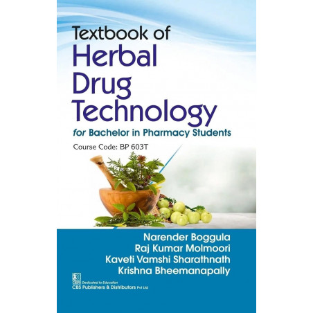 Textbook of Herbal Drug Technology for Bachelor in Pharmacy Students | Course Code: BP603T | (PB - 2026) book by Narender Bo…