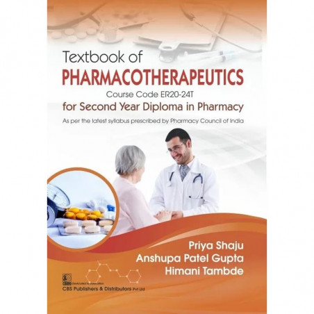 TEXTBOOK OF PHARMACOTHERAPEUTICS FOR SECOND YEAR DIPLOMA IN PHARMACY (PB 2023) book by SHAJU P