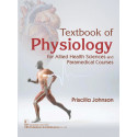 Textbook of Physiology for Allied Health Sciences and Paramedical Courses book by Priscilla Johnson