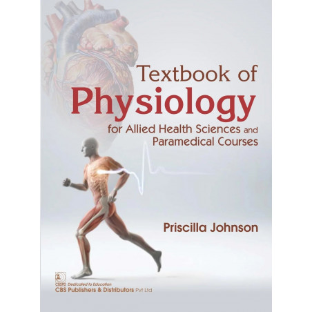 Textbook of Physiology for Allied Health Sciences and Paramedical Courses book by Priscilla Johnson