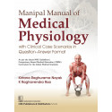 MANIPAL MANUAL OF MEDICAL PHYSIOLOGY WITH CLINICAL CASE SCENARIOS IN QUESTIONS ANSWER FORMAT (PB 2026) ISBN - 9788199209602…