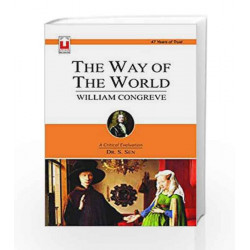 William Congreve: The Way Of The World by S. Sen Book-9789351870340