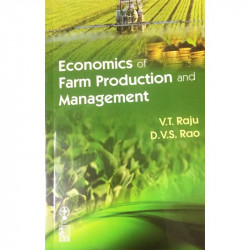 Economics Of Farm Production And Management book by V T Raju
