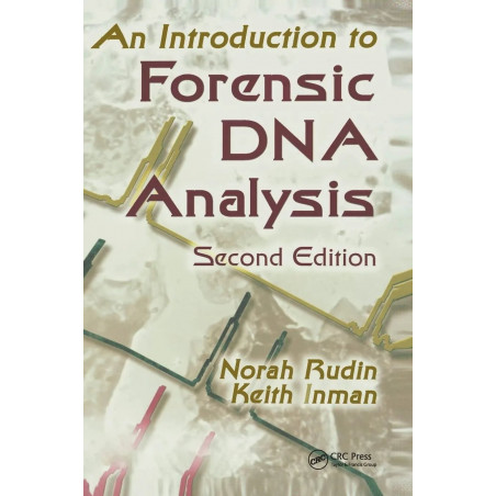 An Introduction to Forensic DNA Analysis book by Norah Rudin, Keith Inman