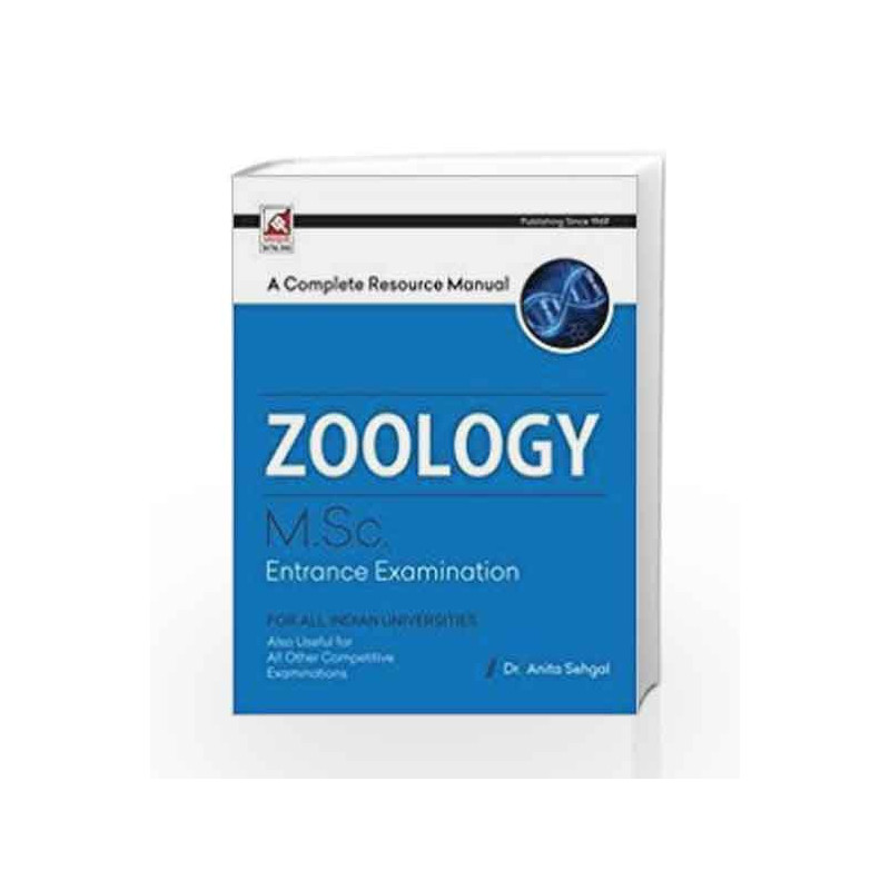 Zoology A Complete Guide (M.Sc. Entrance Examination) (1969) by Anita Sehgal Dr Book-9789351870845